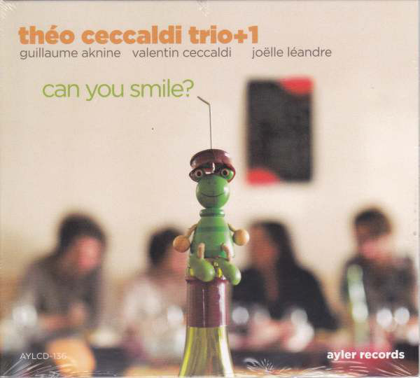 THÉO CECCALDI - Théo Ceccaldi Trio + Joëlle Léandre ‎: Can You Smile? cover 