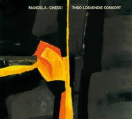THEO LOEVENDIE - Theo Loevendie Consort : Mandela / Chess! cover 