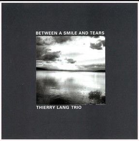 THIERRY LANG - Between The Smile And Tears cover 