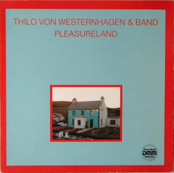 THILO VON WESTERNHAGEN - Pleasureland cover 