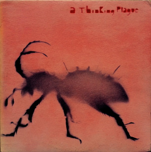 THINKING PLAGUE - A Thinking Plague cover 