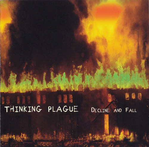 THINKING PLAGUE - Decline And Fall cover 