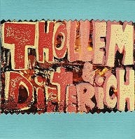 THOLLEM MCDONAS - Thollem & Dieterich : All For Now cover 