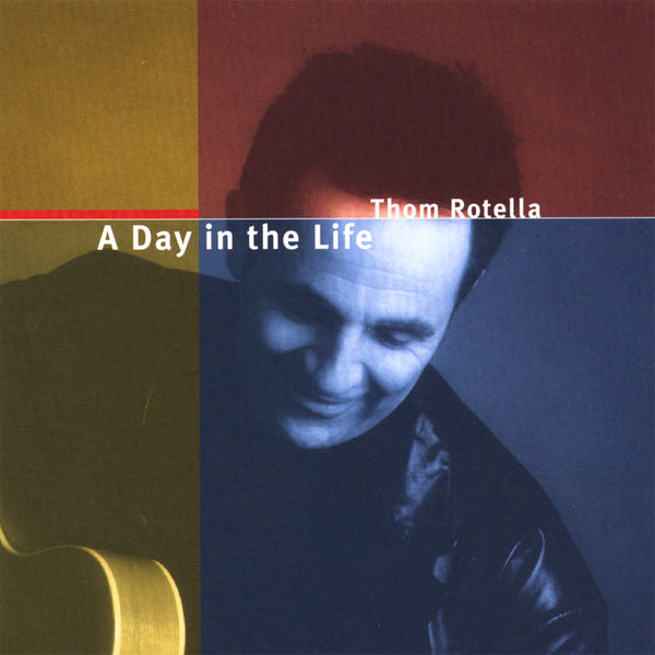 THOM ROTELLA - A Day in the Life cover 