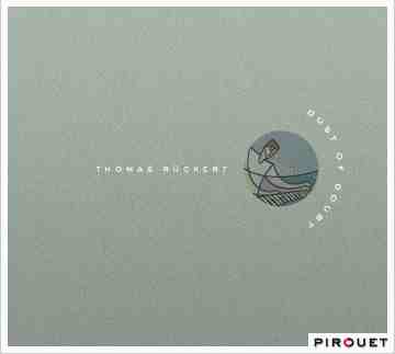 THOMAS RÜCKERT - Dust Of Doubt cover 