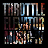 THROTTLE ELEVATOR MUSIC - Throttle Elevator Music IV (Featuring Kamasi Washington) cover 
