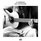10000 VARIOUS ARTISTS O Aperto Da Saudade album cover