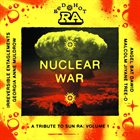 10000 VARIOUS ARTISTS Red Hot & Ra : Nuclear War album cover