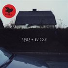 1982 1982 + BJ Cole album cover