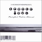 AARON NORTHERN Aaron Northern Presents: Spoken Soul Memphis Poetic Stories album cover