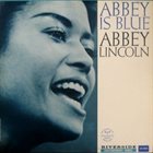ABBEY LINCOLN Abbey Is Blue album cover