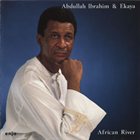 ABDULLAH IBRAHIM (DOLLAR BRAND) African River album cover