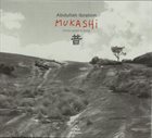 ABDULLAH IBRAHIM (DOLLAR BRAND) Mukashi (Once Upon A Time) album cover