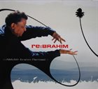 ABDULLAH IBRAHIM (DOLLAR BRAND) Re:Brahim album cover
