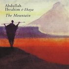 ABDULLAH IBRAHIM (DOLLAR BRAND) The Mountain album cover