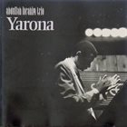 ABDULLAH IBRAHIM (DOLLAR BRAND) Abdullah Ibrahim Trio : Yarona album cover