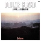 ABDULLAH IBRAHIM (DOLLAR BRAND) Zimbabwe (aka Dollar Brand / Abdullah Ibrahim (Amiga)) album cover