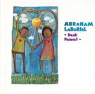 ABRAHAM LABORIEL Dear Friends album cover