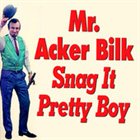 ACKER BILK Snag It Pretty Boy album cover