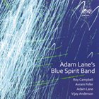 ADAM LANE Blue Spirit Band album cover