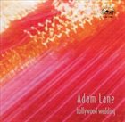 ADAM LANE Hollywood Wedding album cover