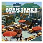 ADAM LANE Adam Lane's Full Throttle Orchestra ‎: Live In Ljubljana album cover
