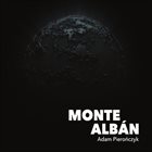 ADAM PIEROŃCZYK Monte Alban album cover