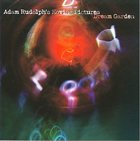 ADAM RUDOLPH / GO: ORGANIC ORCHESTRA Dream Garden album cover