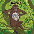 ADAM RUDOLPH / GO: ORGANIC ORCHESTRA Go: Organic Orchestra & Brooklyn Raga Massive : Ragmala - A Garland of Ragas album cover