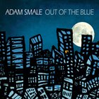 ADAM SMALE Out Of The Blue album cover