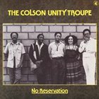 ADEGOKE STEVE COLSON The Colson Unity Troup : No Reservation album cover