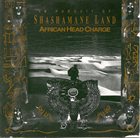 AFRICAN HEAD CHARGE In Pursuit Of Shashamane Land album cover