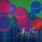 AFRO BLUE An Afro Blue Christmas album cover