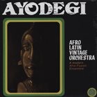 AFRO LATIN VINTAGE ORCHESTRA Ayodegi album cover
