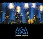AGA ZARYAN Live at Palladium album cover