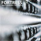 AGUSTÍ FERNÁNDEZ Agustí Fernández / Don Malfon :  Fortress album cover