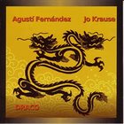 AGUSTÍ FERNÁNDEZ Draco (with Jo Krause) album cover