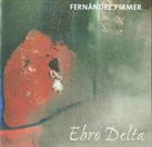 AGUSTÍ FERNÁNDEZ Ebro Delta album cover