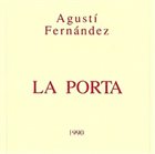 AGUSTÍ FERNÁNDEZ La Porta album cover