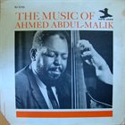 AHMED ABDUL-MALIK The Music Of Ahmed Abdul-Malik album cover