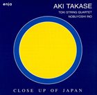 AKI TAKASE Close Up Of Japan album cover