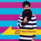 AKIRA JIMBO 23 West Bound album cover
