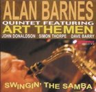ALAN BARNES Alan Barnes & Art Themen : Swingin The Samba album cover