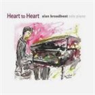 ALAN BROADBENT Heart To Heart album cover