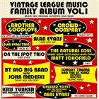 ALAN EVANS Vintage League Music – Family Album Vol. 1 album cover