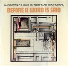 ALAN GOWEN — Before a Word Is Said album cover