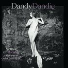 ALBAN DARCHE Dandy Dandie : Hypnos & Morph​é​e album cover