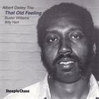 ALBERT DAILEY That Old Feeling album cover