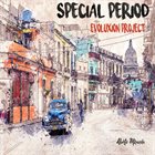 ALBERTO MIRANDA Evoluxion Project : Special Period album cover