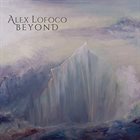 ALEX LOFOCO Beyond album cover